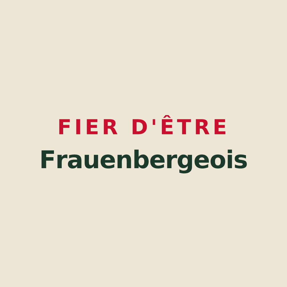 Tote bag « Fier d'être Frauenbergeois » — design pour Frauenberg