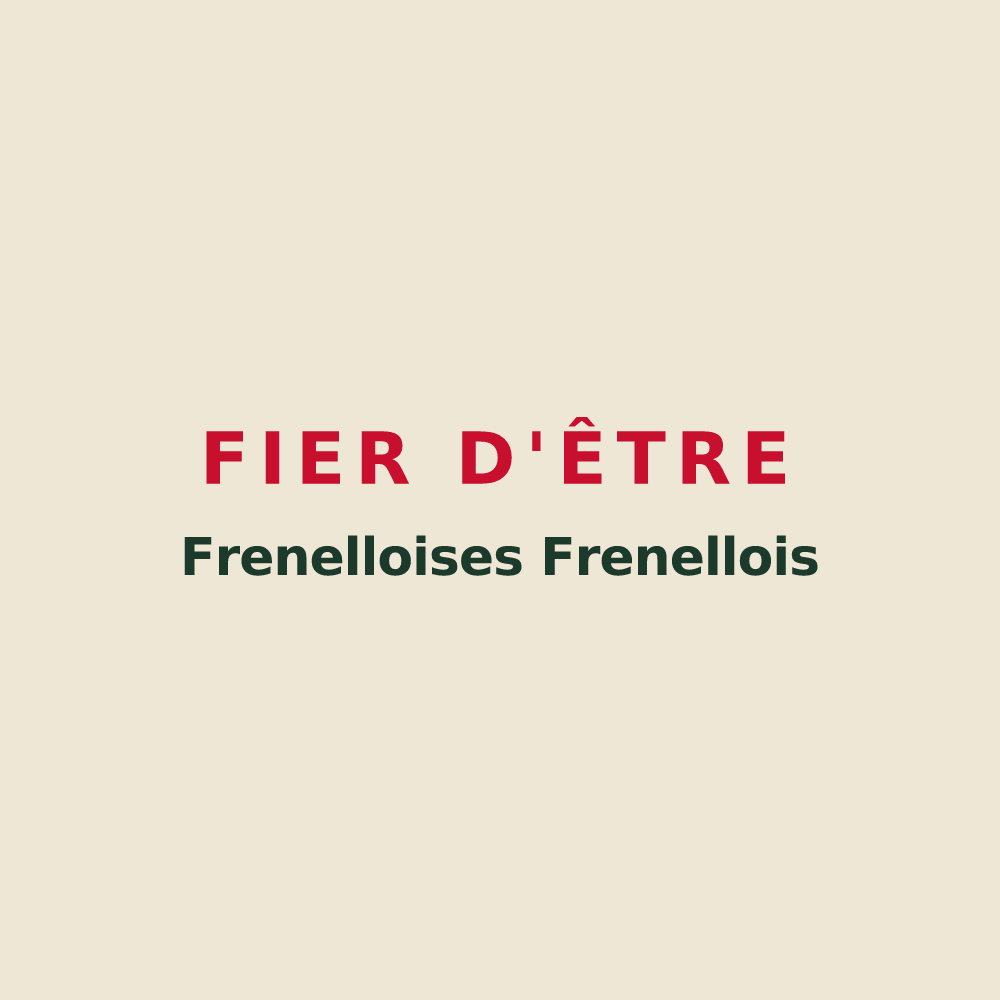 Tote bag « Fier d'être Frenelloises Frenellois » — design pour Frenelle-la-Grande