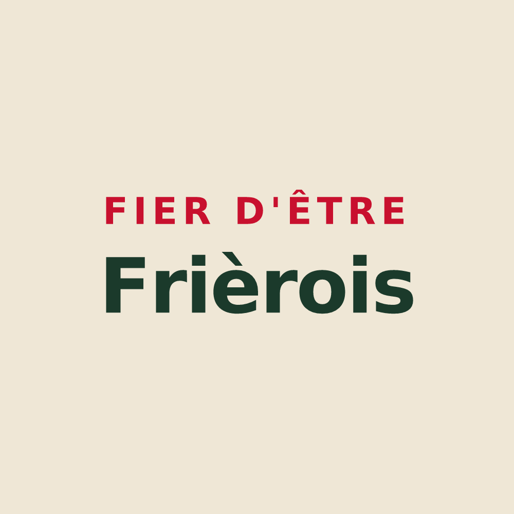 Tote bag « Fier d'être Frièrois » — design pour Frières-Faillouël