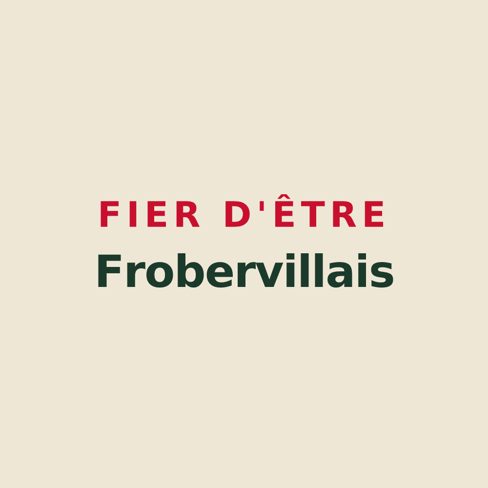 Tote bag « Fier d'être Frobervillais » — design pour Froberville