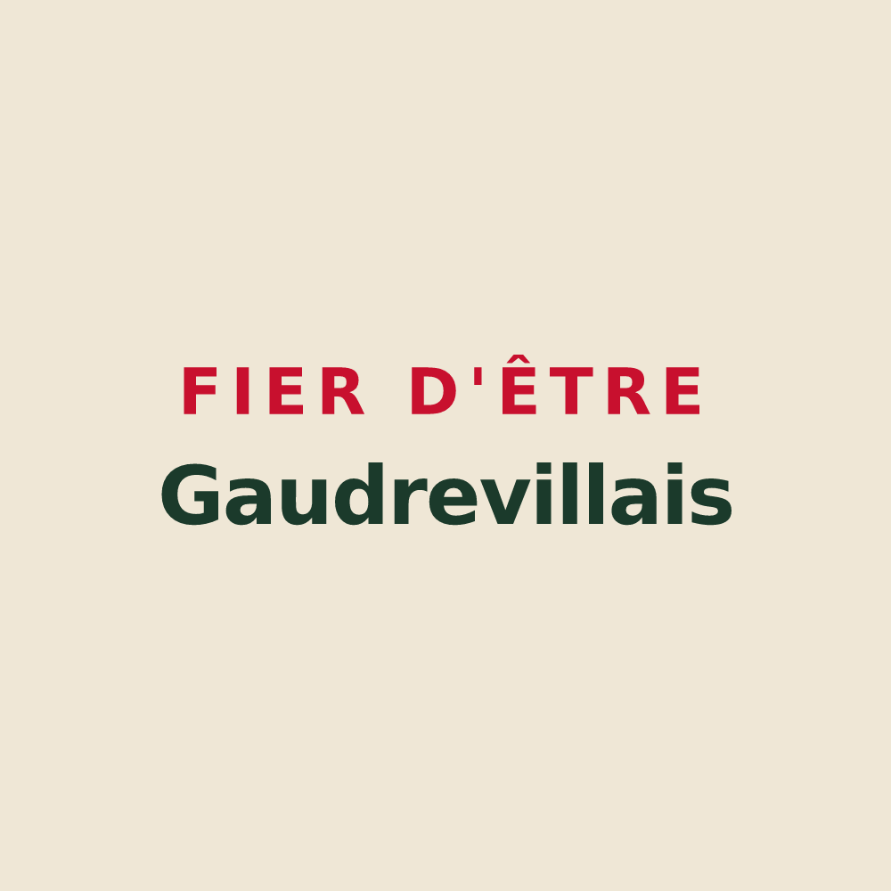 Tote bag « Fier d'être Gaudrevillais » — design pour Gaudreville-la-Rivière