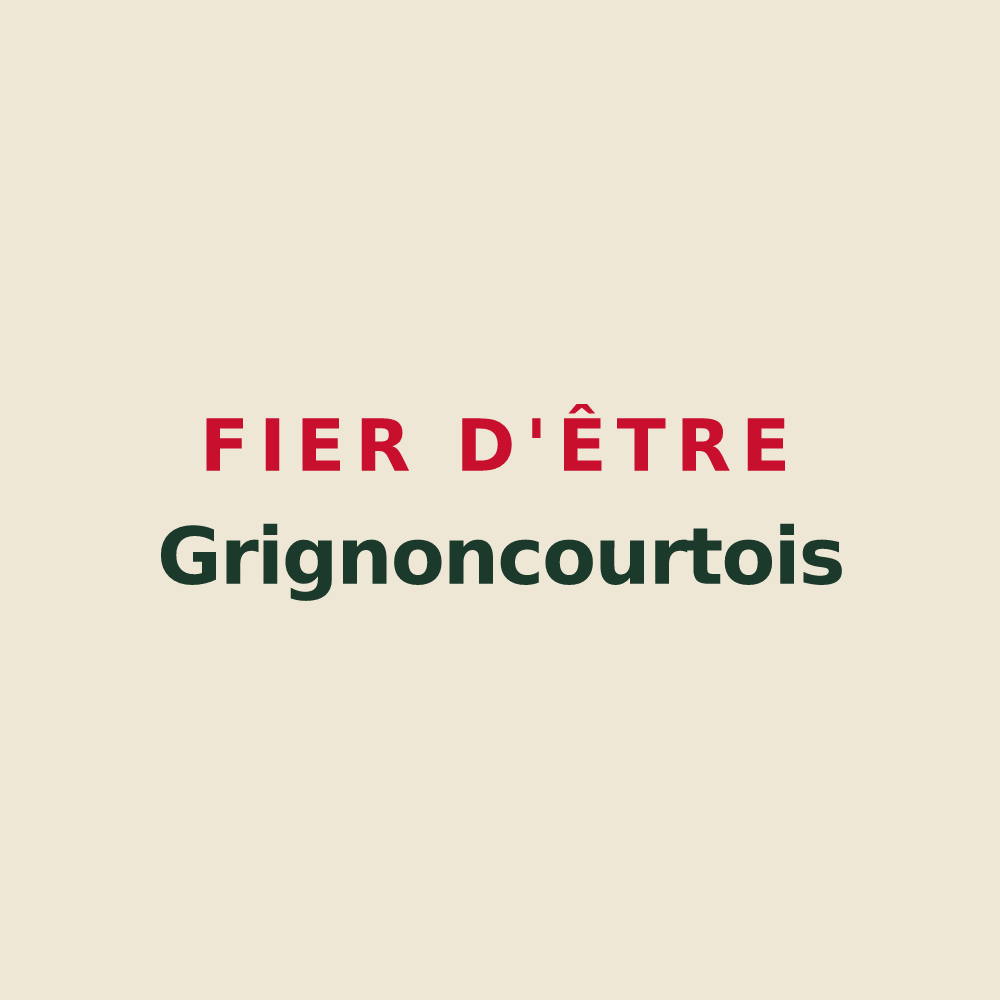 Tote bag « Fier d'être Grignoncourtois » — design pour Grignoncourt