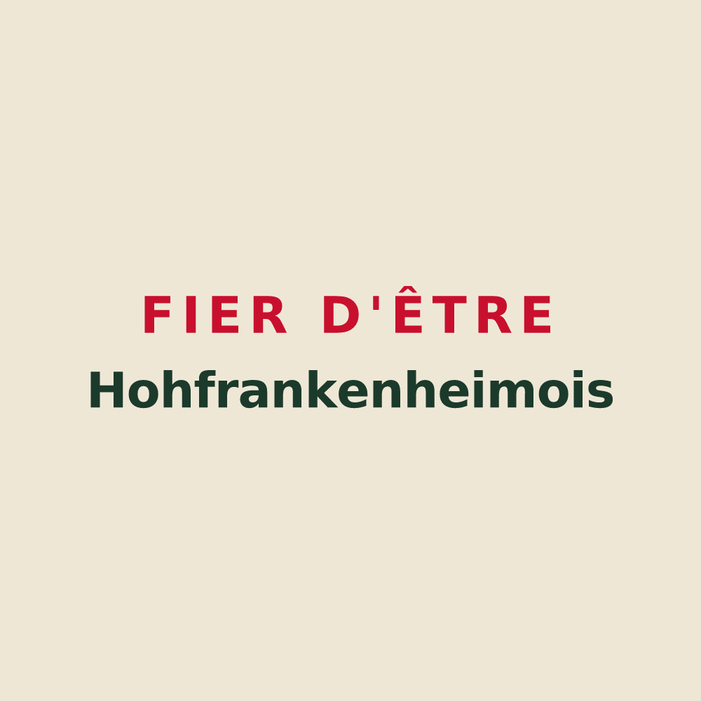 Tote bag « Fier d'être Hohfrankenheimois » — design pour Hohfrankenheim
