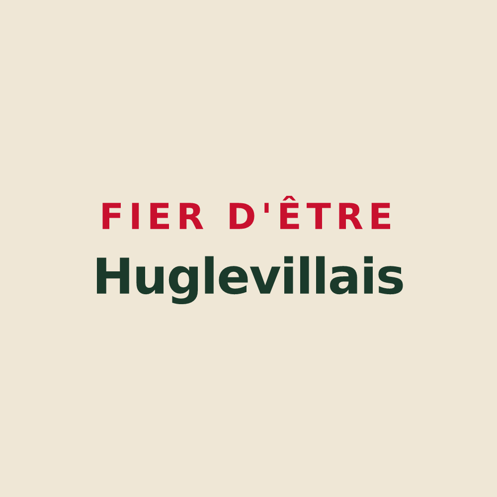 Tote bag « Fier d'être Huglevillais » — design pour Hugleville-en-Caux
