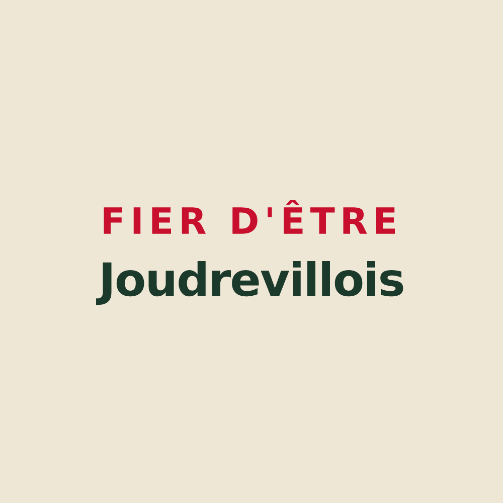 Tote bag « Fier d'être Joudrevillois » — design pour Joudreville