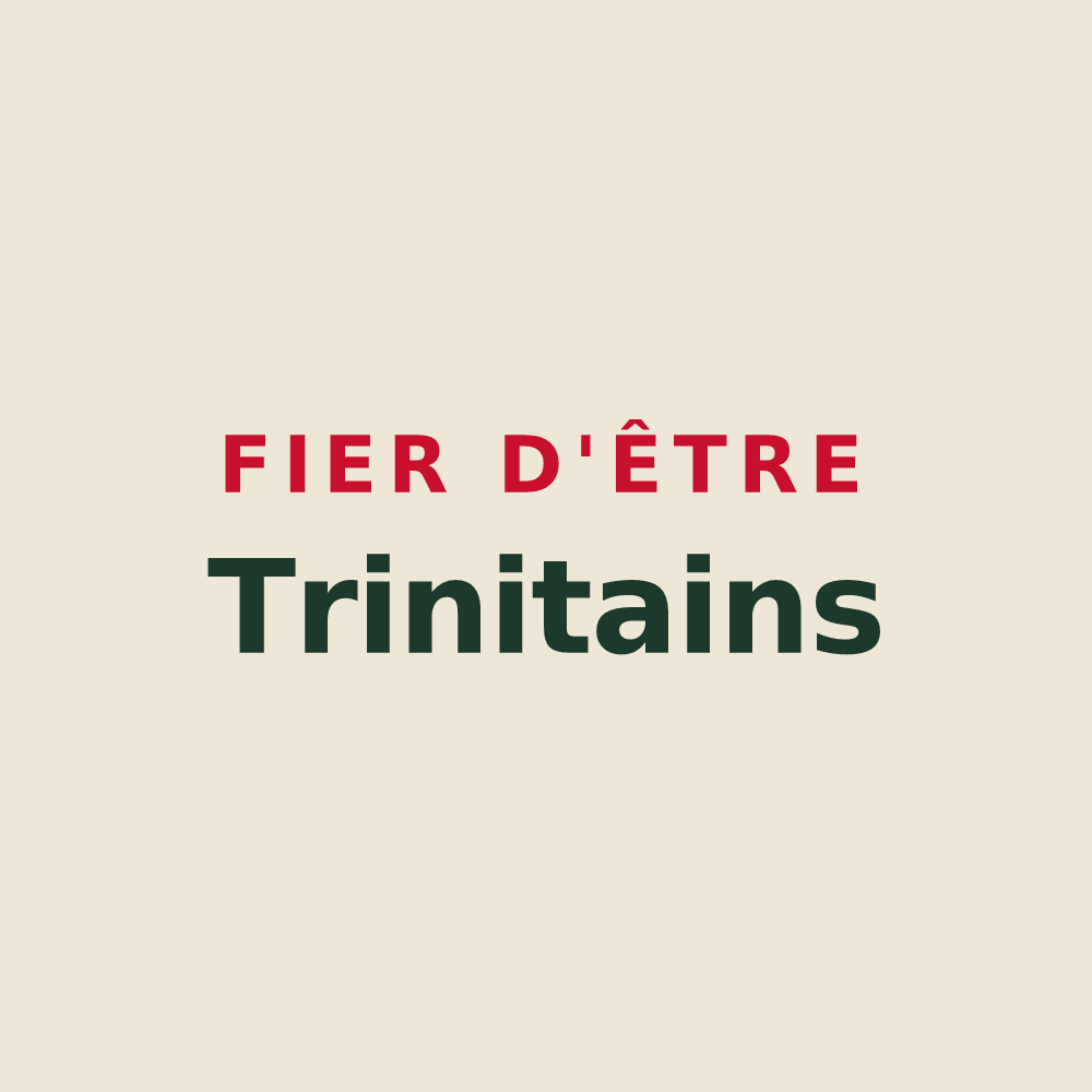 Tote bag « Fier d'être Trinitains » — design pour La Trinité