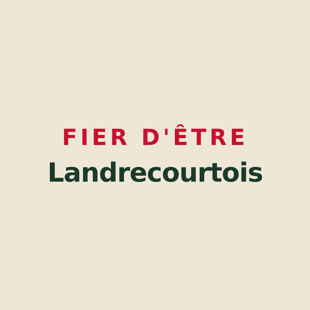 Tote bag « Fier d'être Landrecourtois » — design pour Landrecourt-Lempire