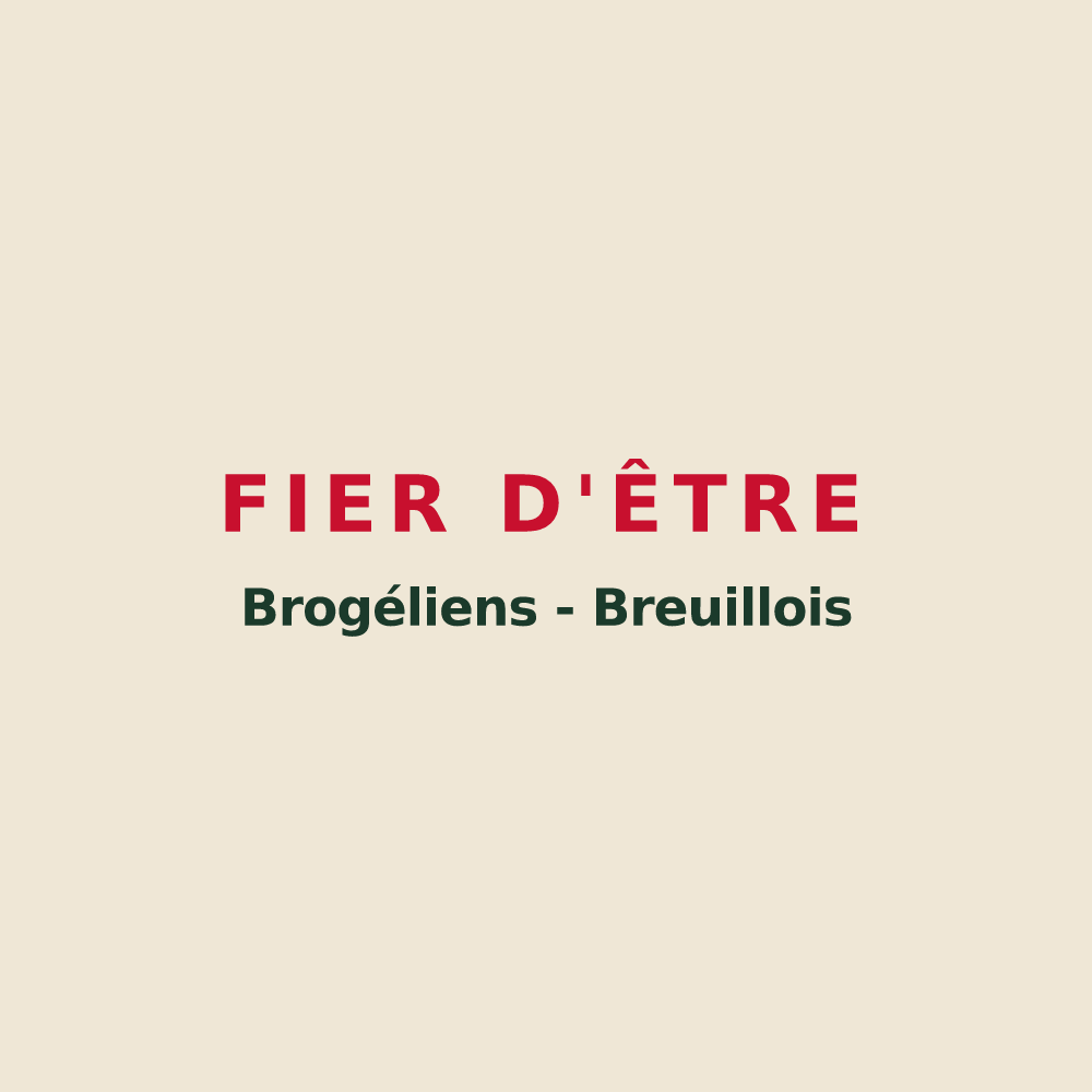 Tote bag « Fier d'être Brogéliens  -  Breuillois » — design pour Le Breuil