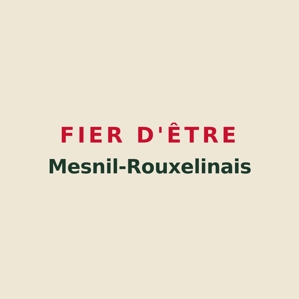 Tote bag « Fier d'être Mesnil-Rouxelinais » — design pour Le Mesnil-Rouxelin