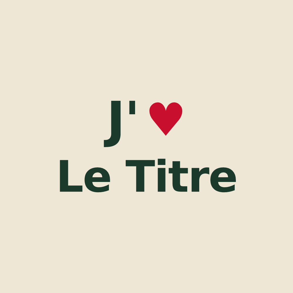 Tote bag personnalisé Le Titre — design J'aime Le Titre