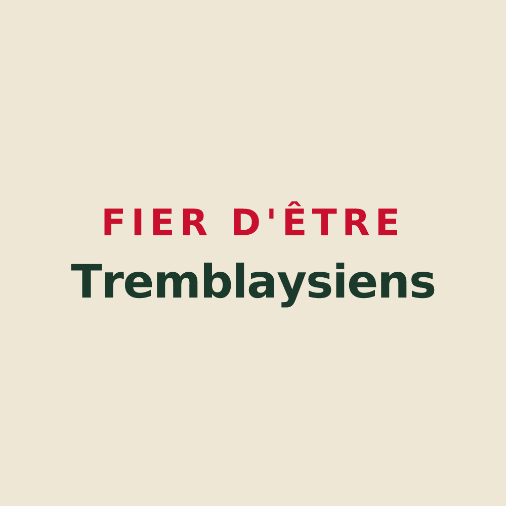 Tote bag « Fier d'être Tremblaysiens » — design pour Le Tremblay-sur-Mauldre