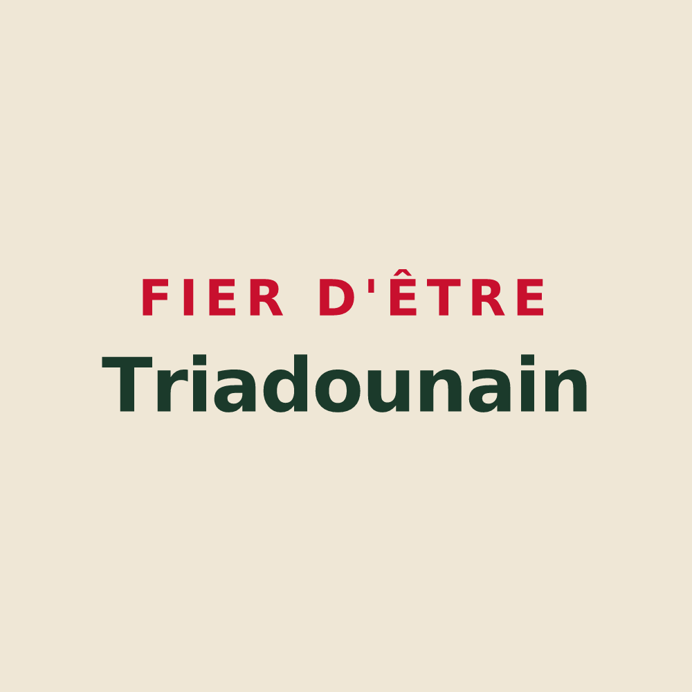 Tote bag « Fier d'être Triadounain » — design pour Le Triadou