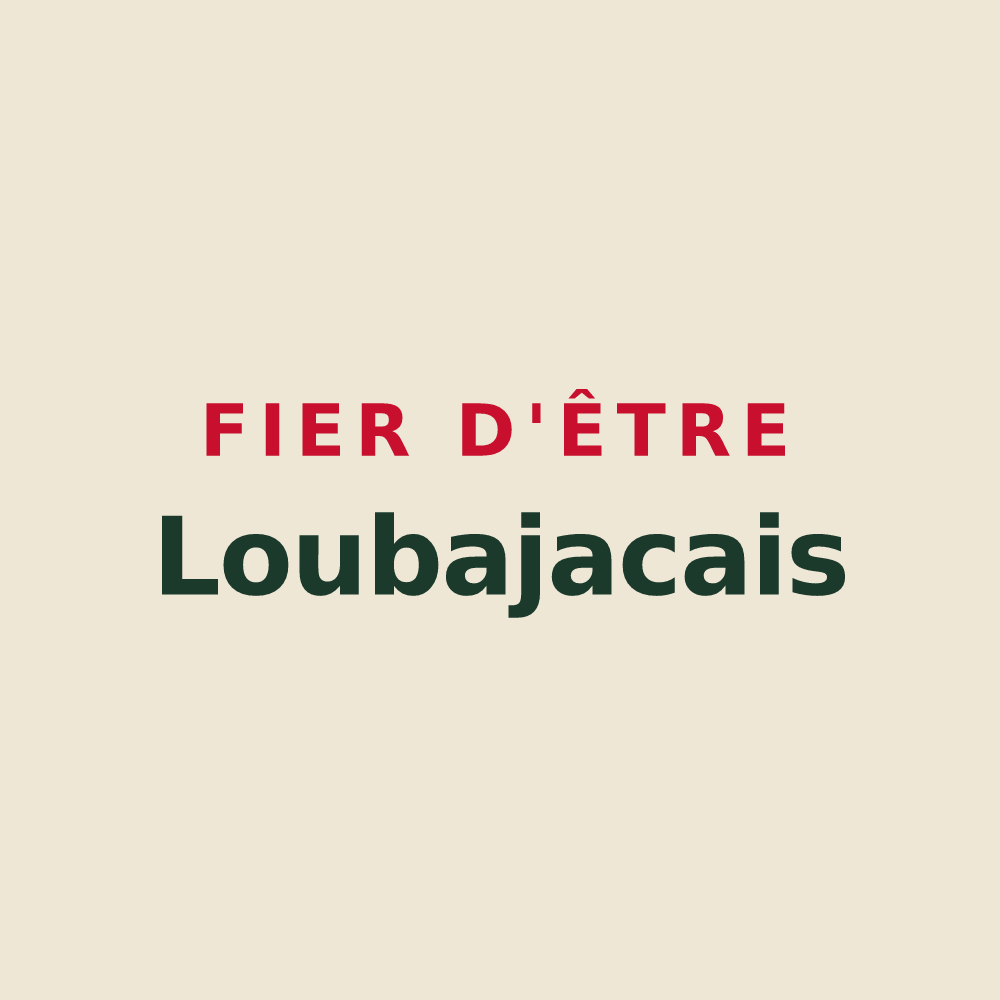 Tote bag « Fier d'être Loubajacais » — design pour Loubajac