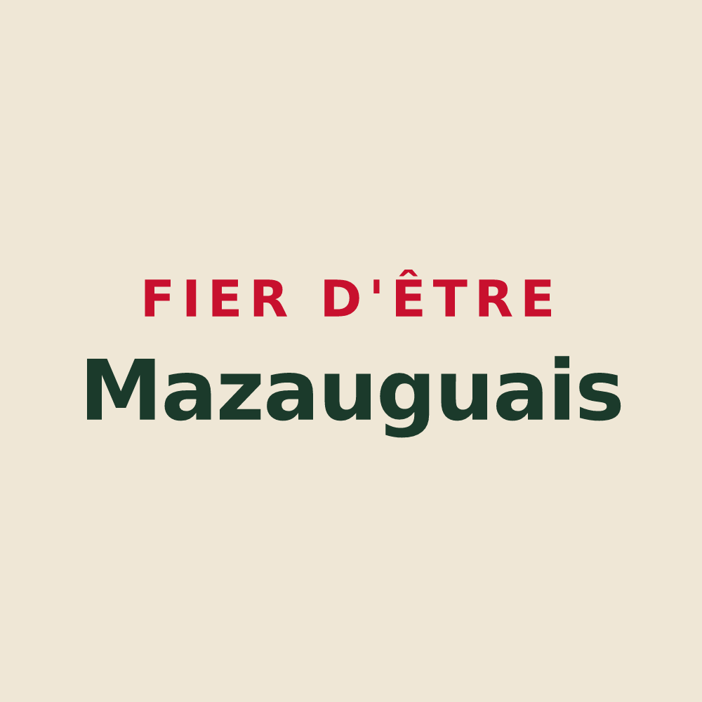 Tote bag « Fier d'être Mazauguais » — design pour Mazaugues