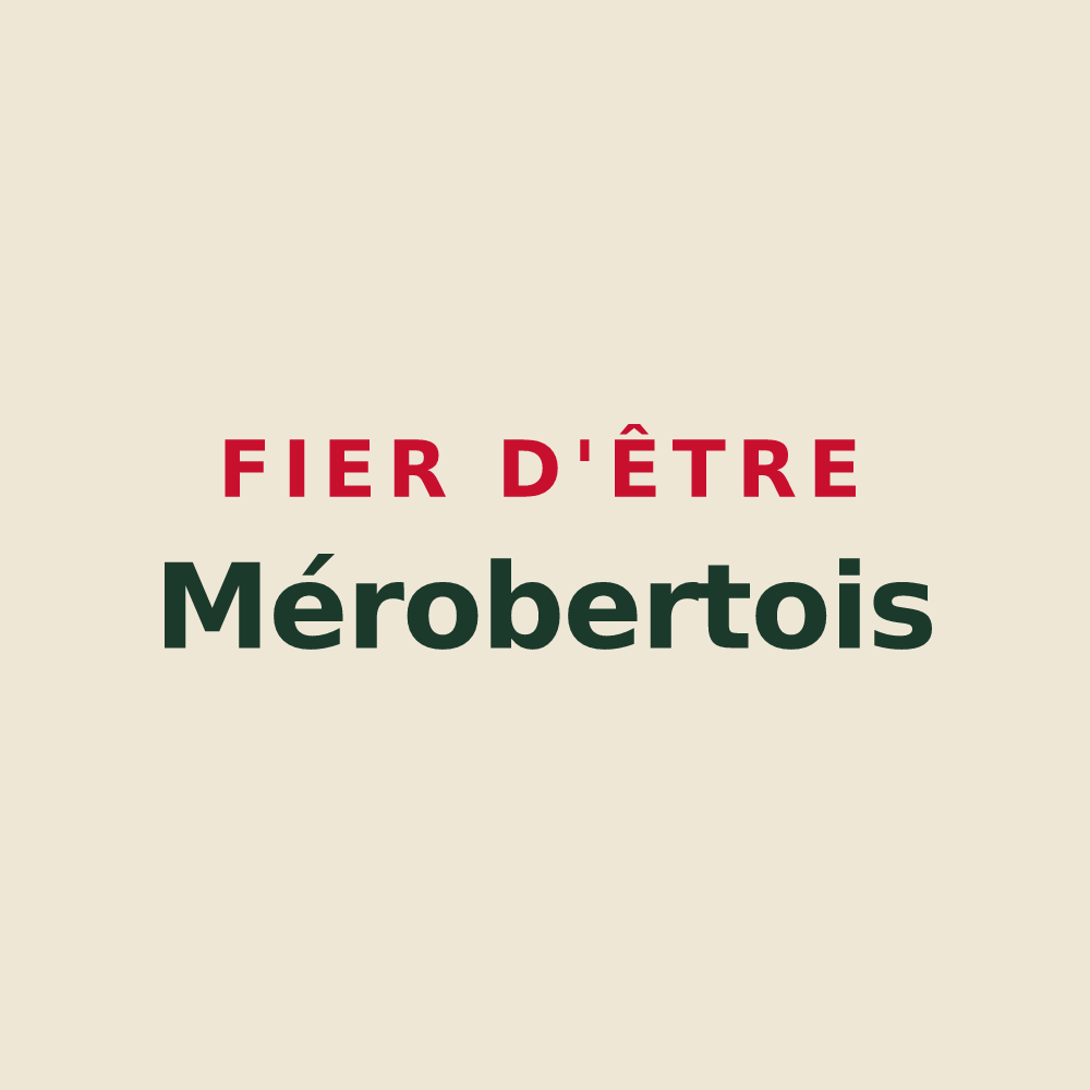 Tote bag « Fier d'être Mérobertois » — design pour Mérobert