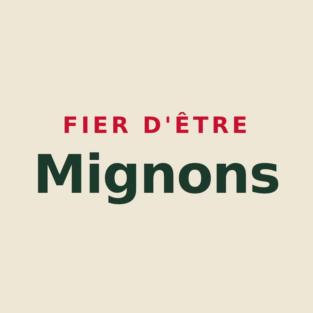 Tote bag « Fier d'être Mignons » — design pour Migné