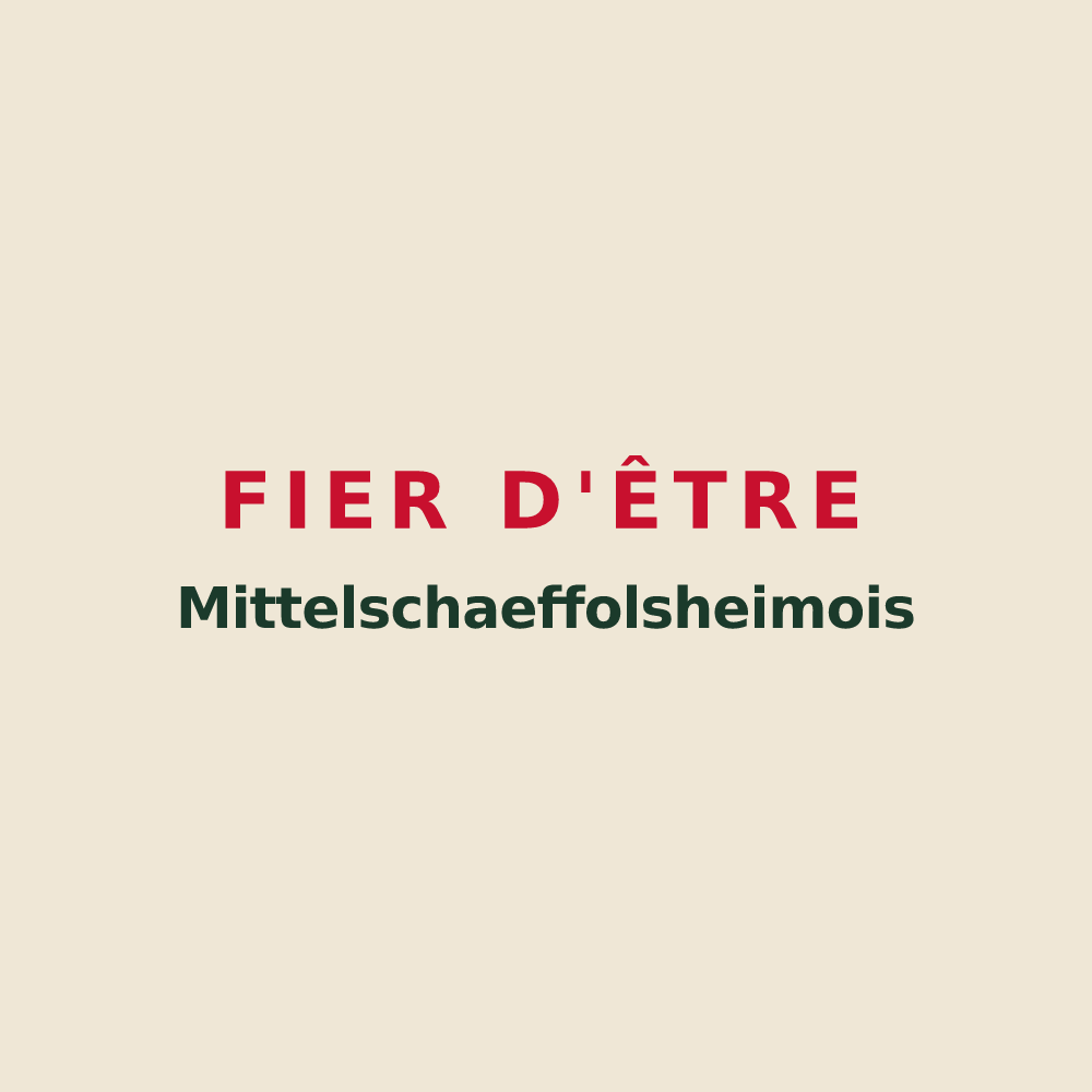 Tote bag « Fier d'être Mittelschaeffolsheimois » — design pour Mittelschaeffolsheim