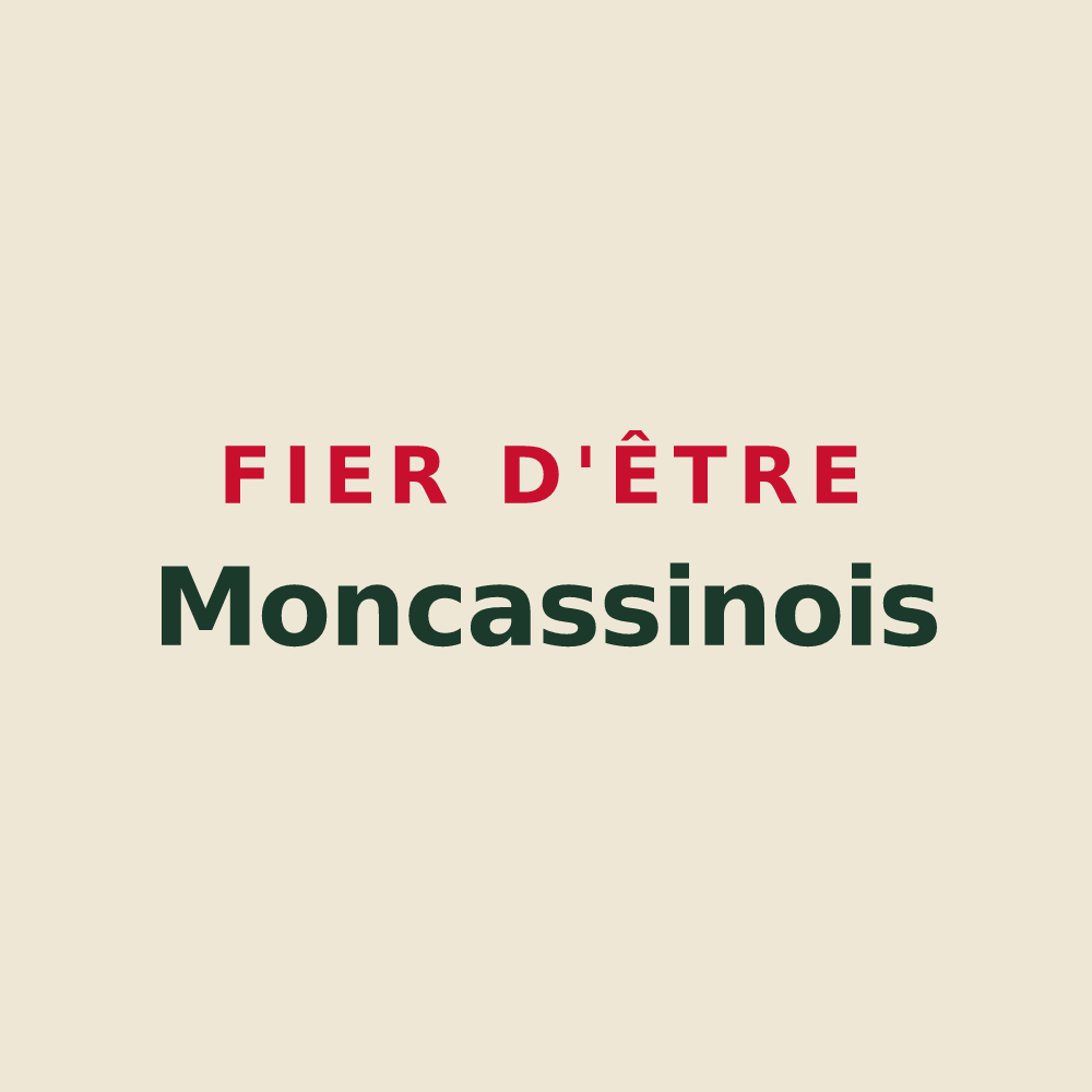 Tote bag « Fier d'être Moncassinois » — design pour Moncassin