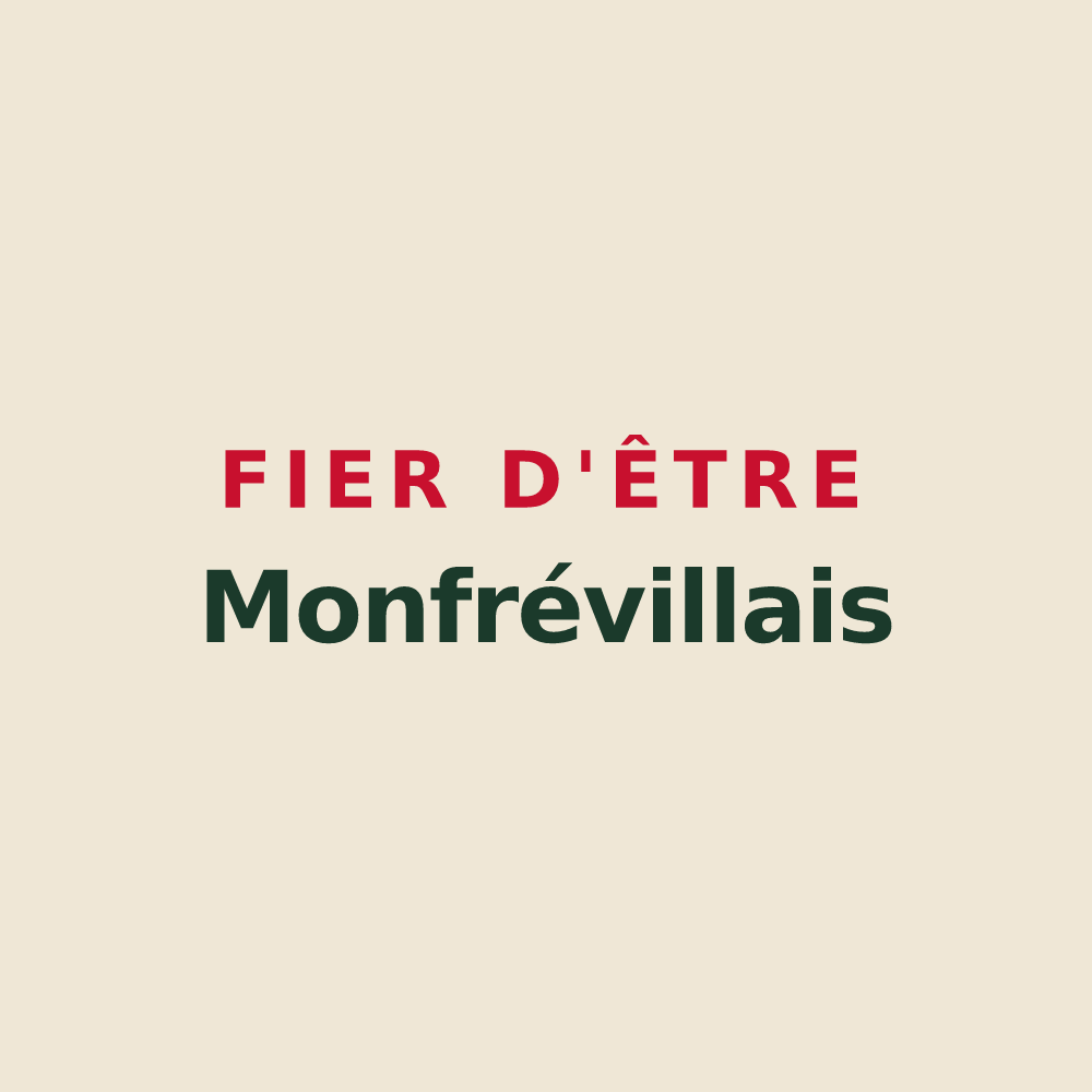 Tote bag « Fier d'être Monfrévillais » — design pour Monfréville