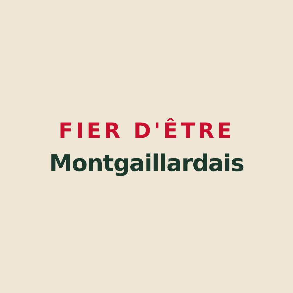 Tote bag « Fier d'être Montgaillardais » — design pour Montgaillard