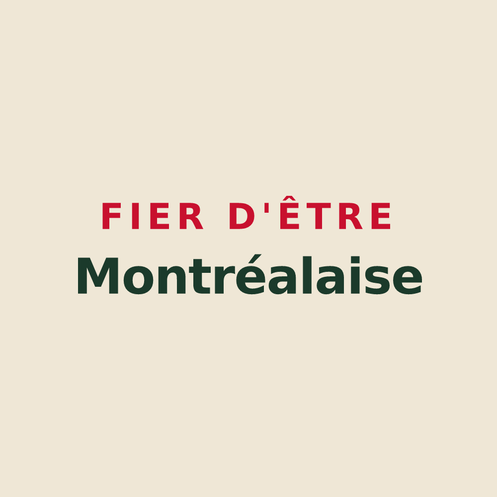 Tote bag « Fier d'être Montréalaise » — design pour Montréal