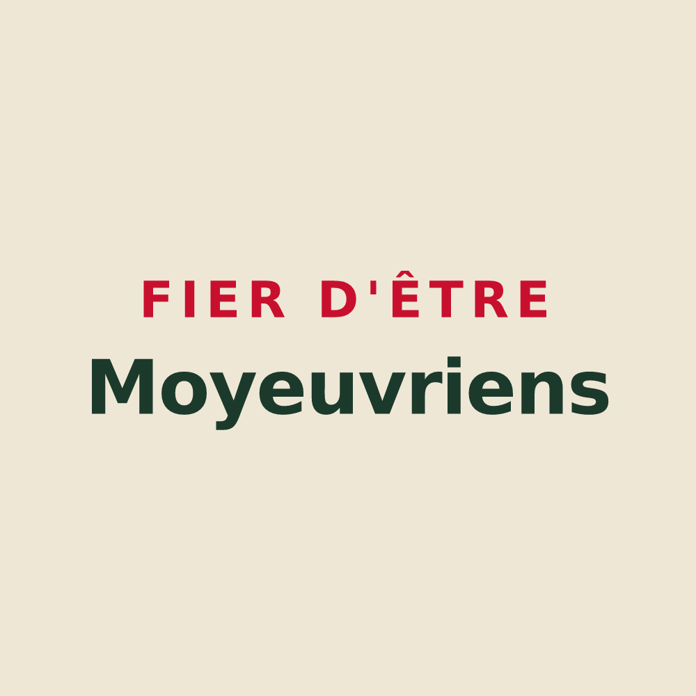 Tote bag « Fier d'être Moyeuvriens » — design pour Moyeuvre-Grande
