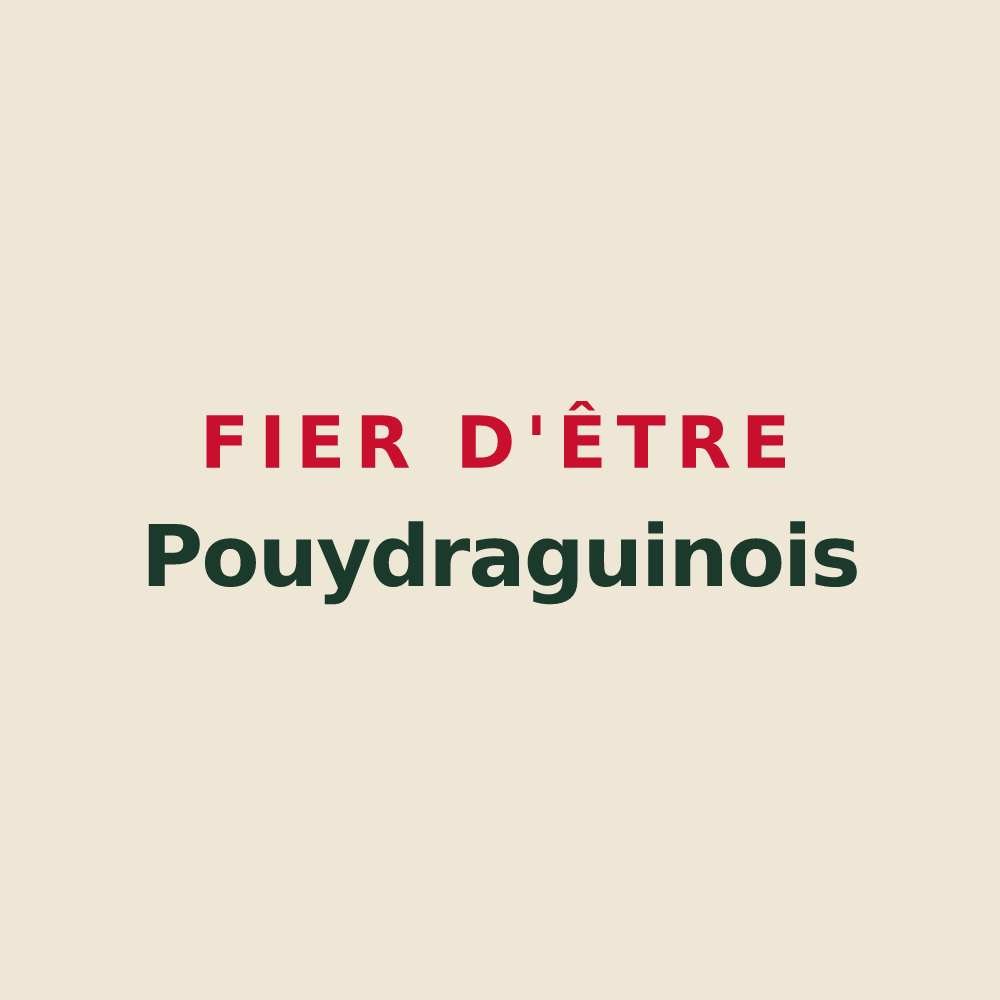 Tote bag « Fier d'être Pouydraguinois » — design pour Pouydraguin