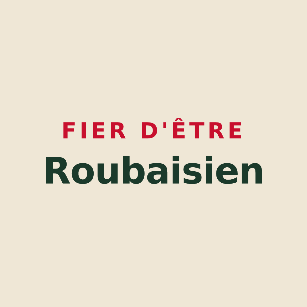 Tote bag « Fier d'être Roubaisien » — design pour Roubaix