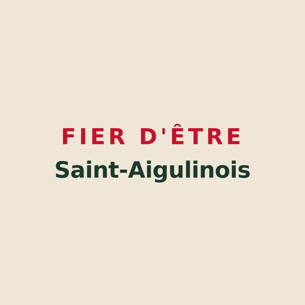 Tote bag « Fier d'être Saint-Aigulinois » — design pour Saint-Aigulin