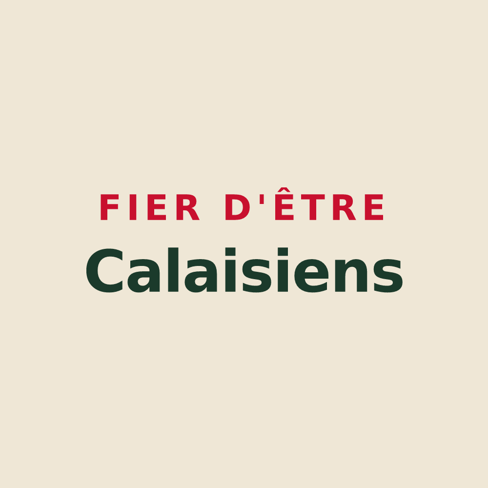 Tote bag « Fier d'être Calaisiens » — design pour Saint-Calais-du-Désert