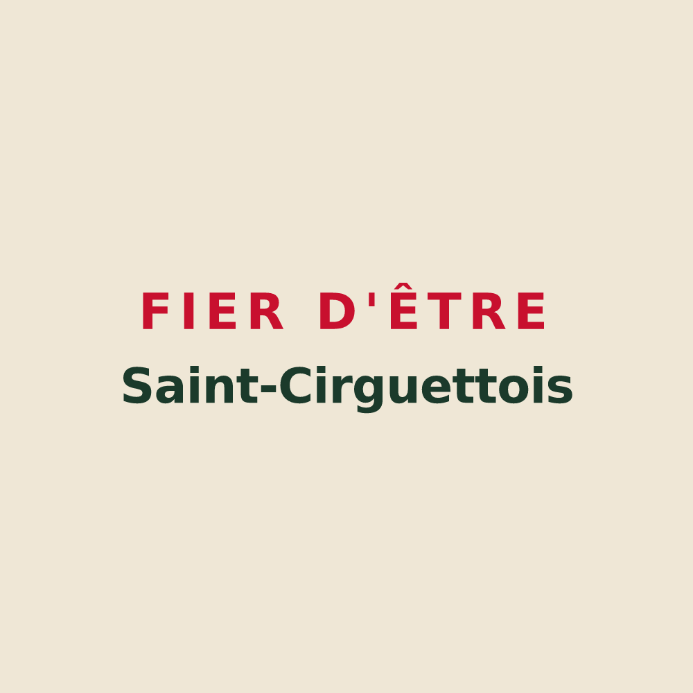 Tote bag « Fier d'être Saint-Cirguettois » — design pour Saint-Cirq-Souillaguet