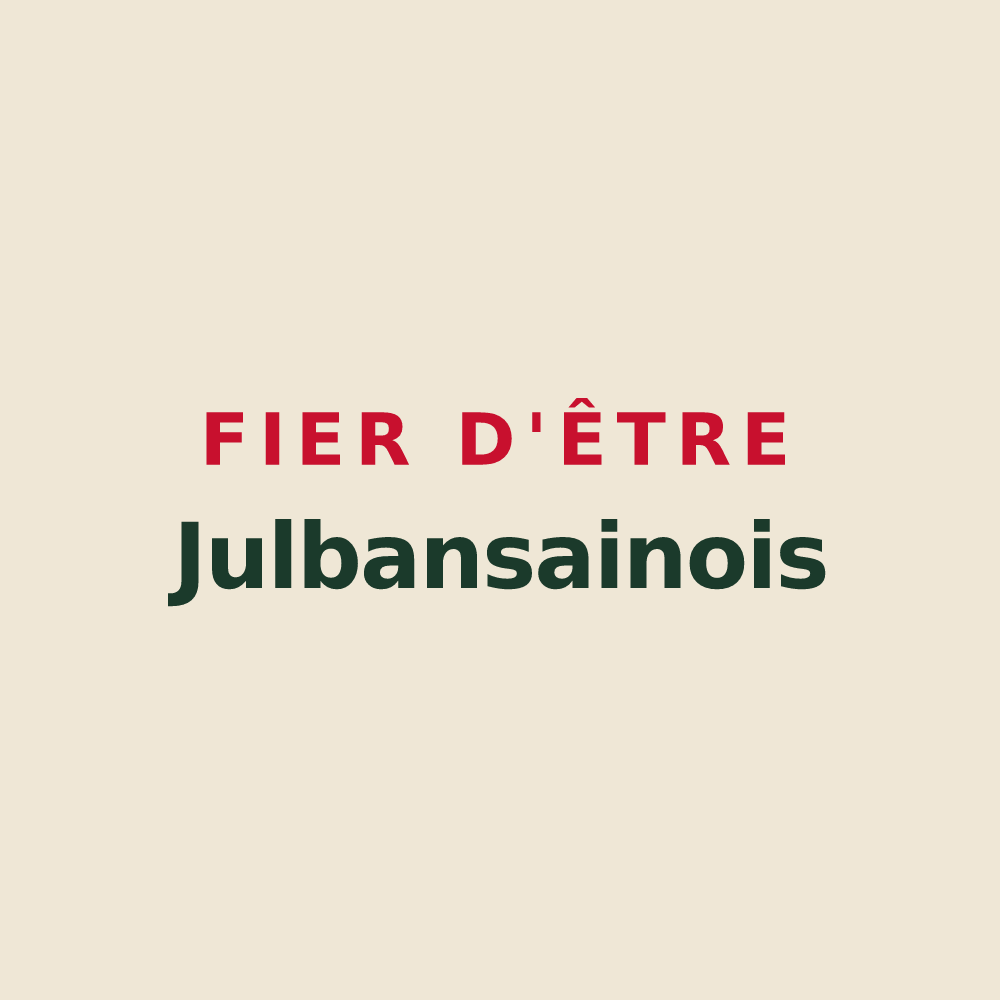 Tote bag « Fier d'être Julbansainois » — design pour Saint-Julien-en-Saint-Alban