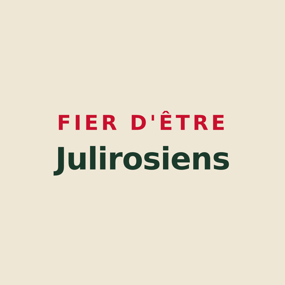 Tote bag « Fier d'être Julirosiens » — design pour Saint-Julien-les-Rosiers