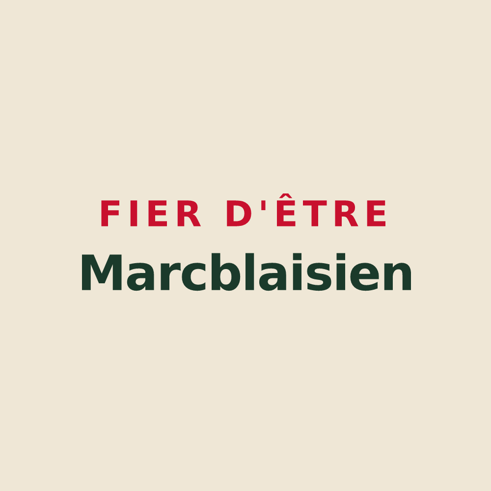 Tote bag « Fier d'être Marcblaisien » — design pour Saint-Marc-le-Blanc