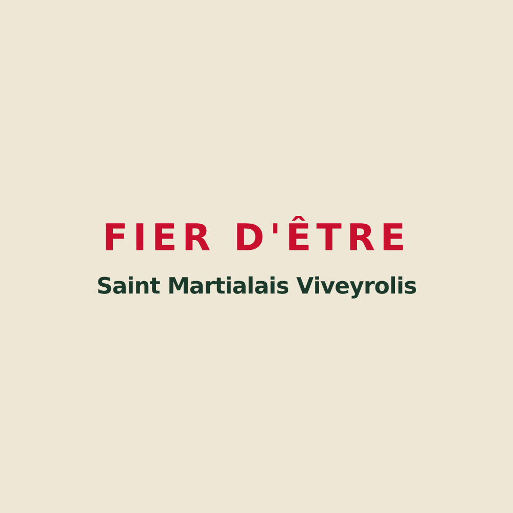 Tote bag « Fier d'être Saint Martialais Viveyrolis » — design pour Saint-Martial-Viveyrol