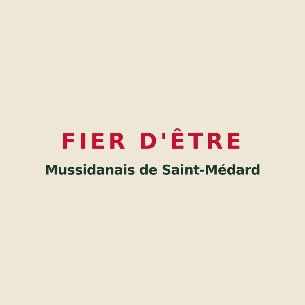 Tote bag « Fier d'être Mussidanais de Saint-Médard » — design pour Saint-Médard-de-Mussidan