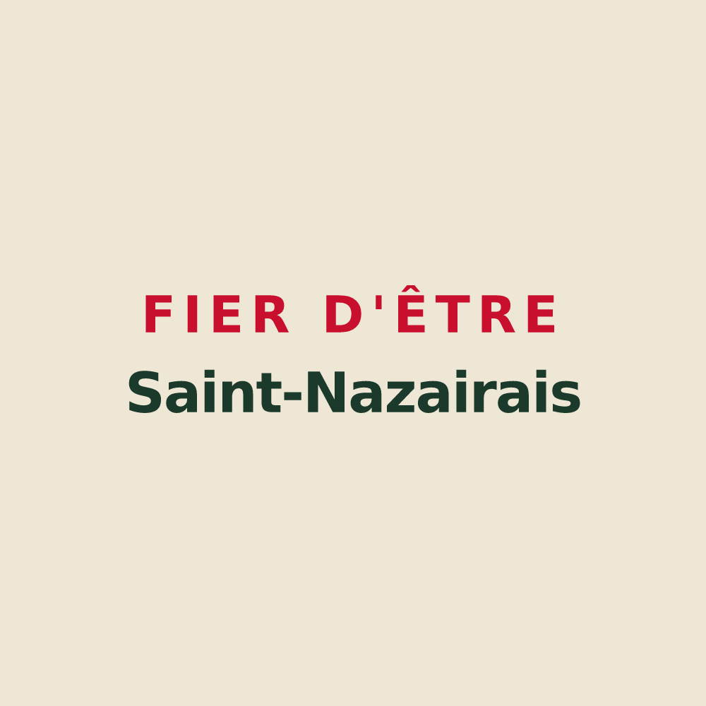 Tote bag « Fier d'être Saint-Nazairais » — design pour Saint-Nazaire-le-Désert