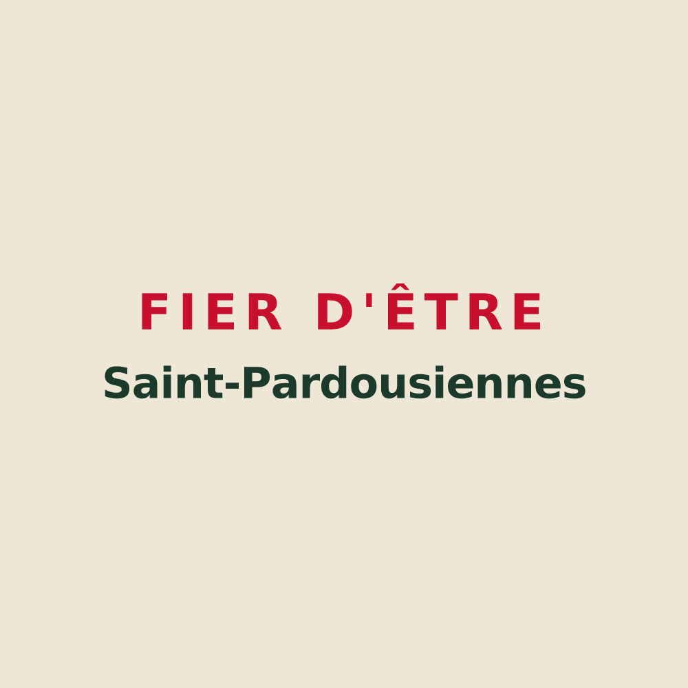 Tote bag « Fier d'être Saint-Pardousiennes » — design pour Saint-Pardoux-l'Ortigier