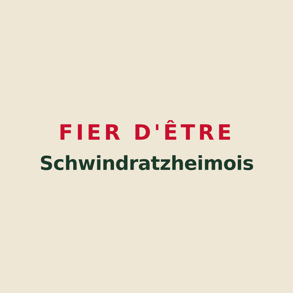 Tote bag « Fier d'être Schwindratzheimois » — design pour Schwindratzheim