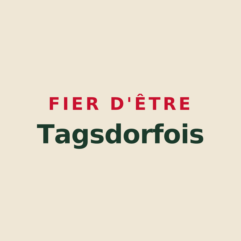 Tote bag « Fier d'être Tagsdorfois » — design pour Tagsdorf