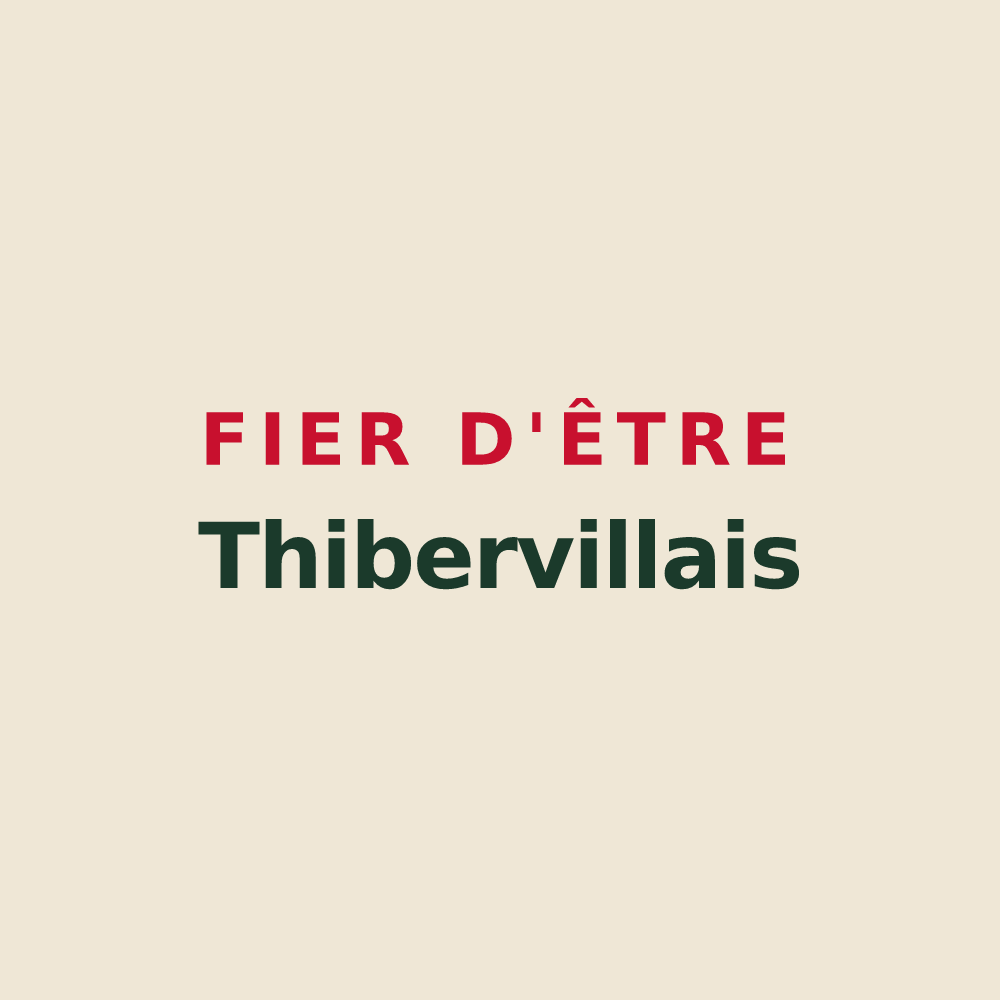Tote bag « Fier d'être Thibervillais » — design pour Thiberville