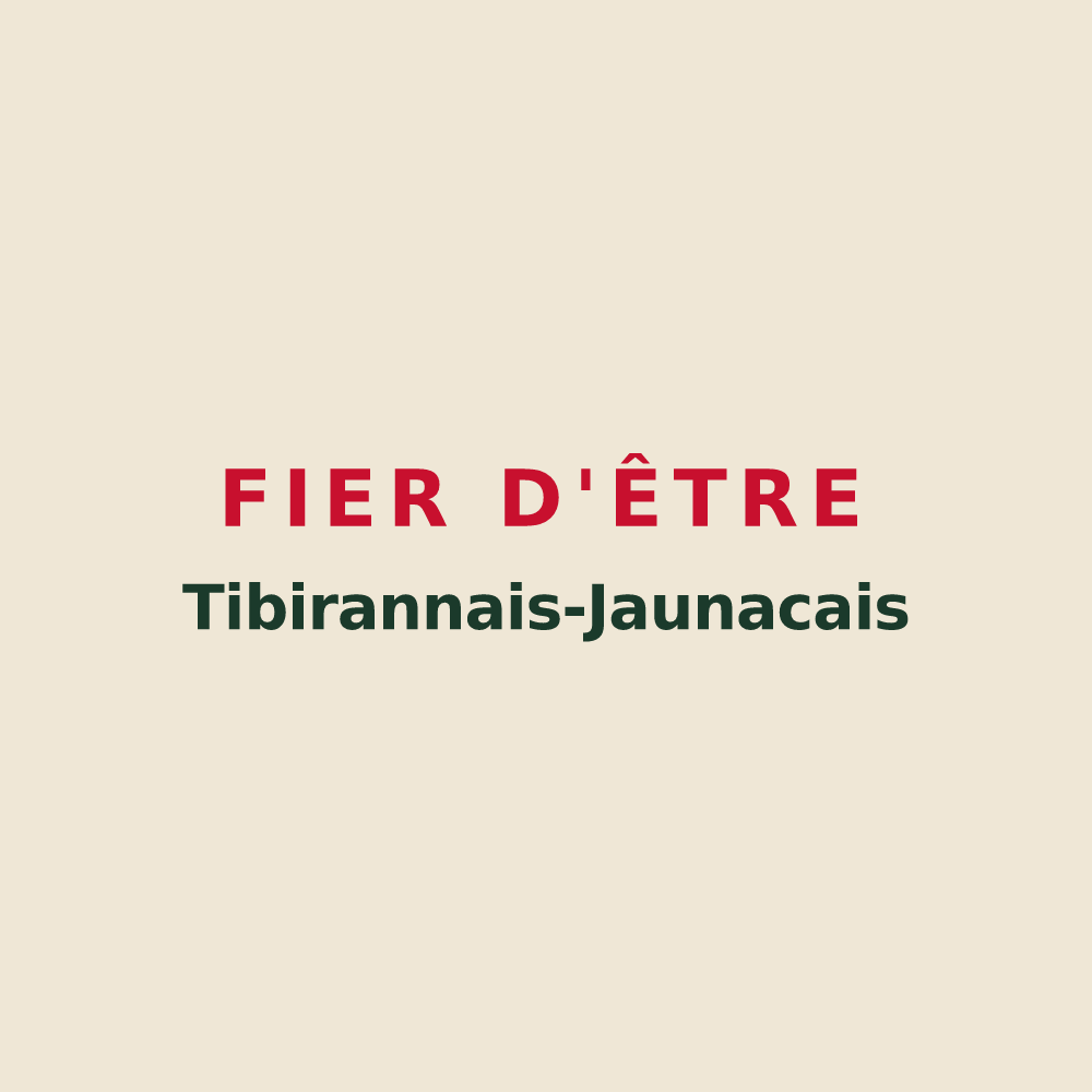 Tote bag « Fier d'être Tibirannais-Jaunacais » — design pour Tibiran-Jaunac
