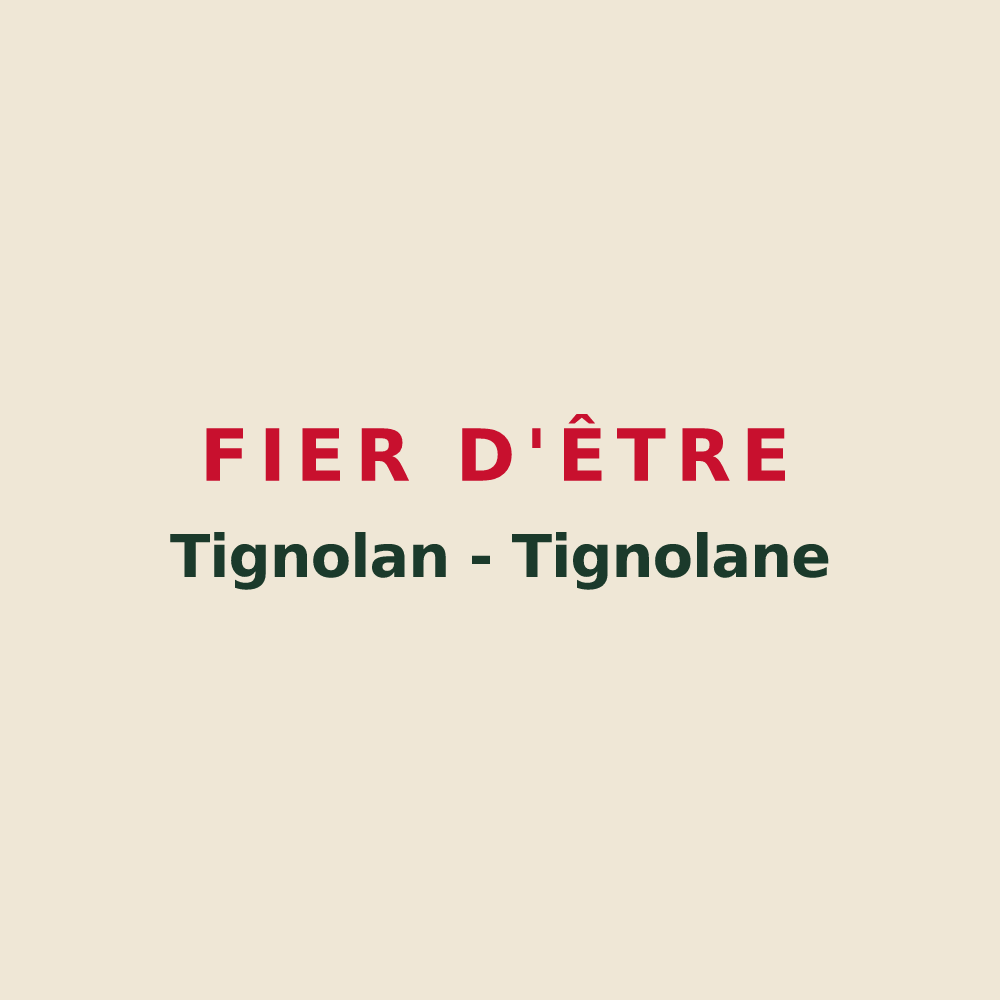 Tote bag « Fier d'être Tignolan - Tignolane » — design pour Tignieu-Jameyzieu