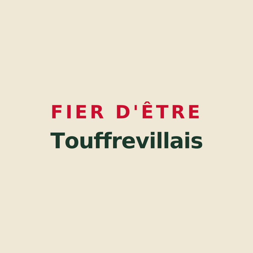 Tote bag « Fier d'être Touffrevillais » — design pour Touffreville