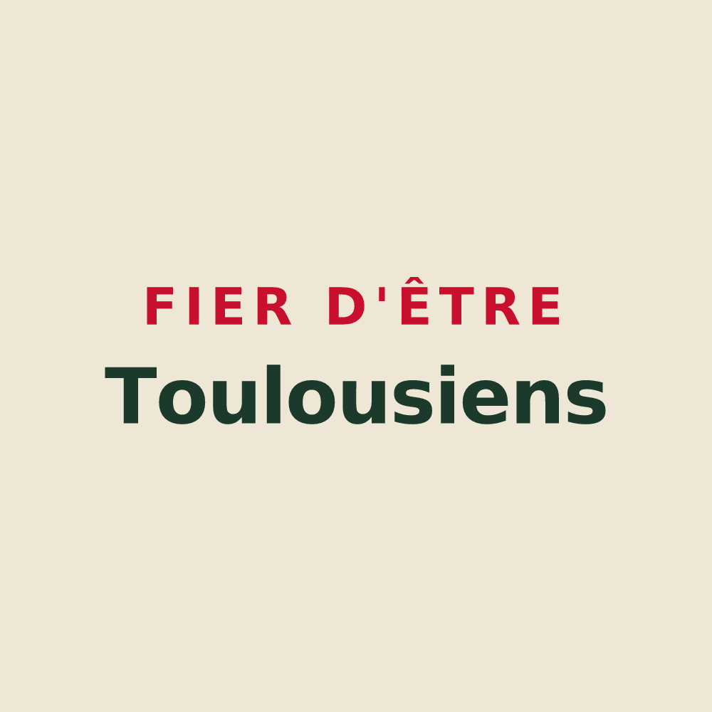 Tote bag « Fier d'être Toulousiens » — design pour Toulouse-le-Château