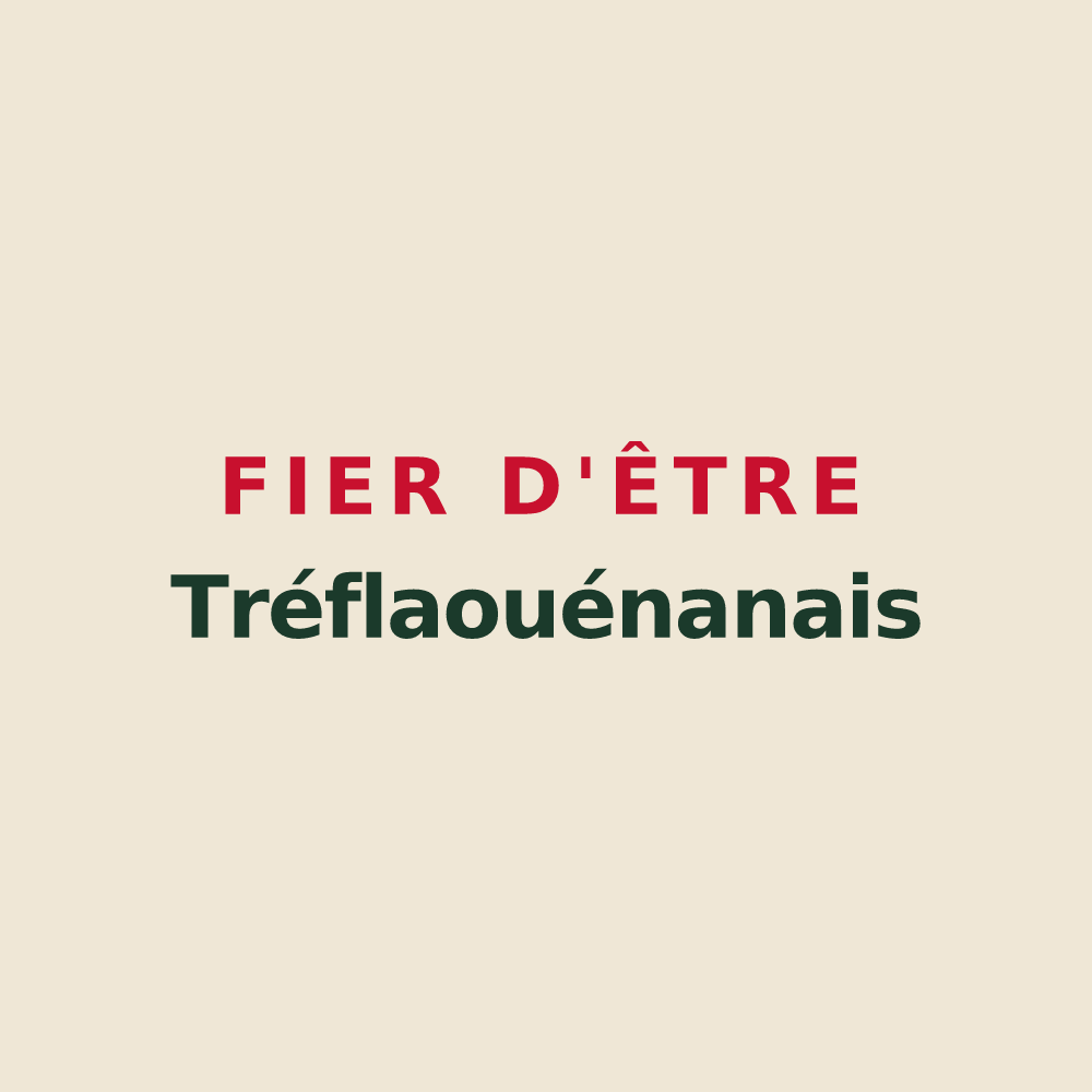 Tote bag « Fier d'être Tréflaouénanais » — design pour Tréflaouénan
