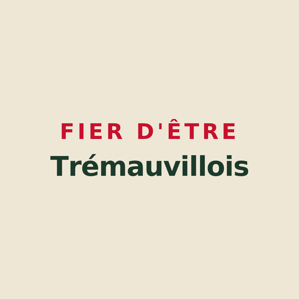 Tote bag « Fier d'être Trémauvillois » — design pour Trémauville