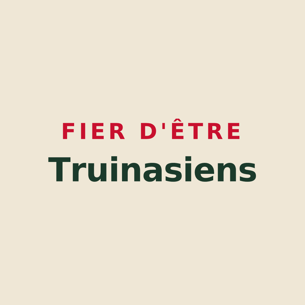 Tote bag « Fier d'être Truinasiens » — design pour Truinas