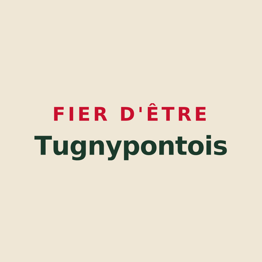 Tote bag « Fier d'être Tugnypontois » — design pour Tugny-et-Pont