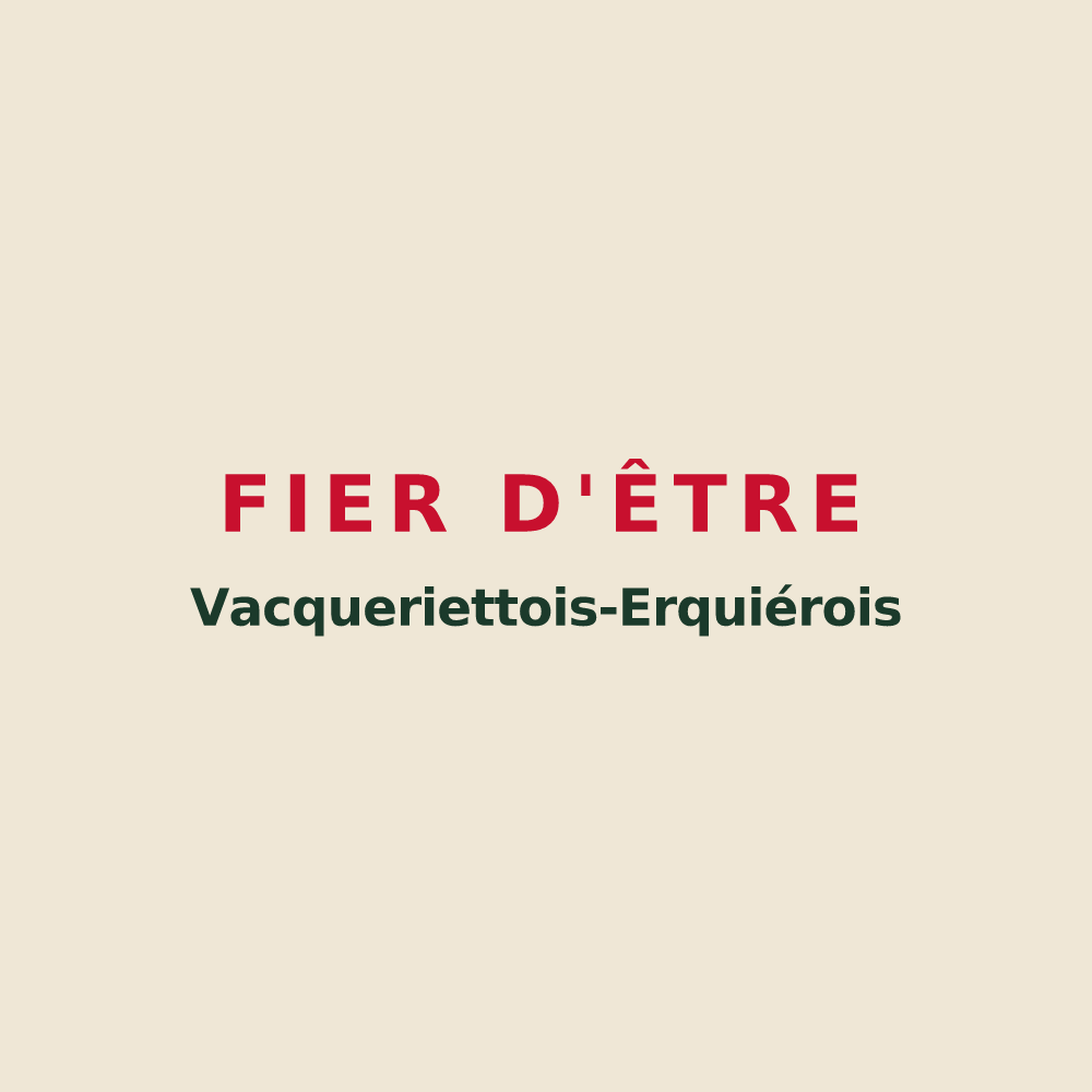 Tote bag « Fier d'être Vacqueriettois-Erquiérois » — design pour Vacqueriette-Erquières